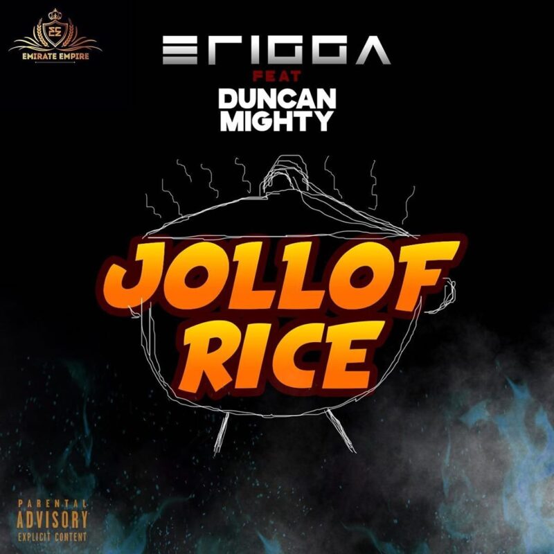 Erigga Duncan Mighty Jollof Rice