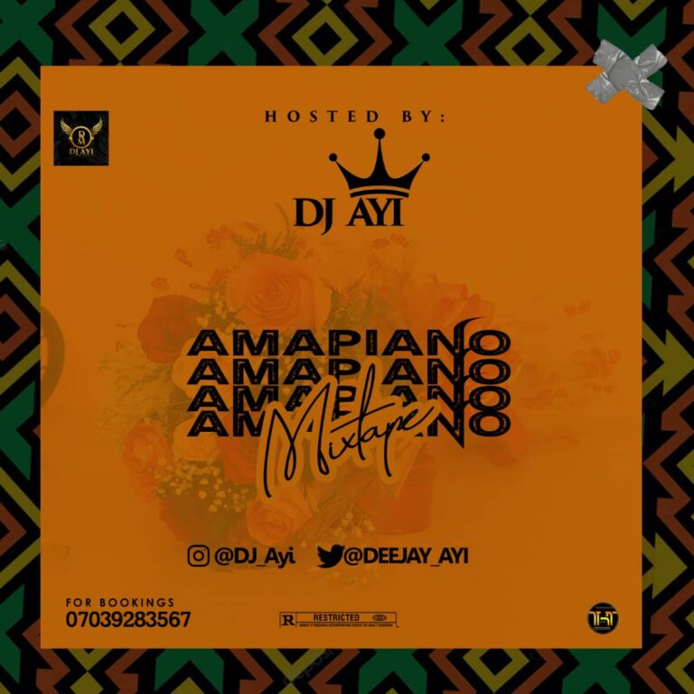 MIXTAPE: DJ Ayi – Amapiano Mix