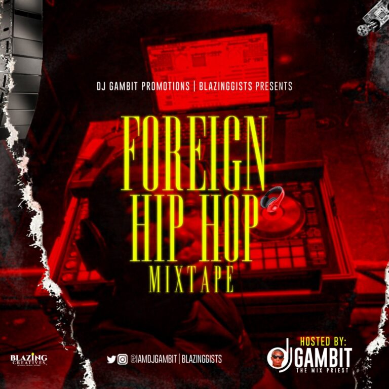 MIXTAPE: DJ Gambit – ‘Foreign Hip Hop’ Mix