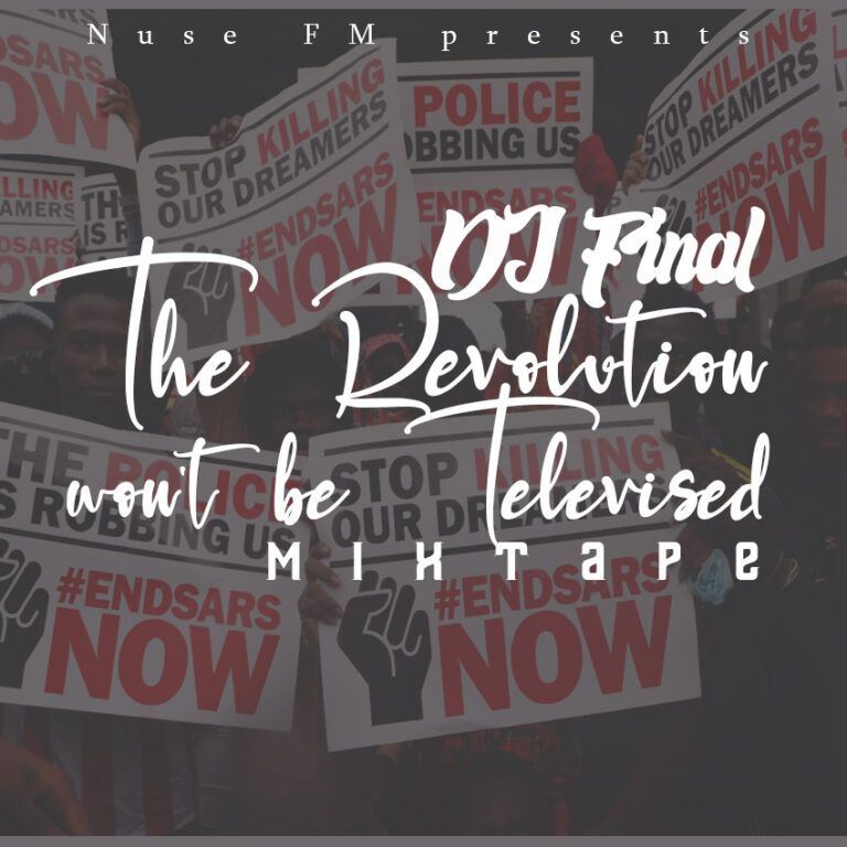 MIXTAPE: DJ Final – “The Revolution Won’t Be Televised”
