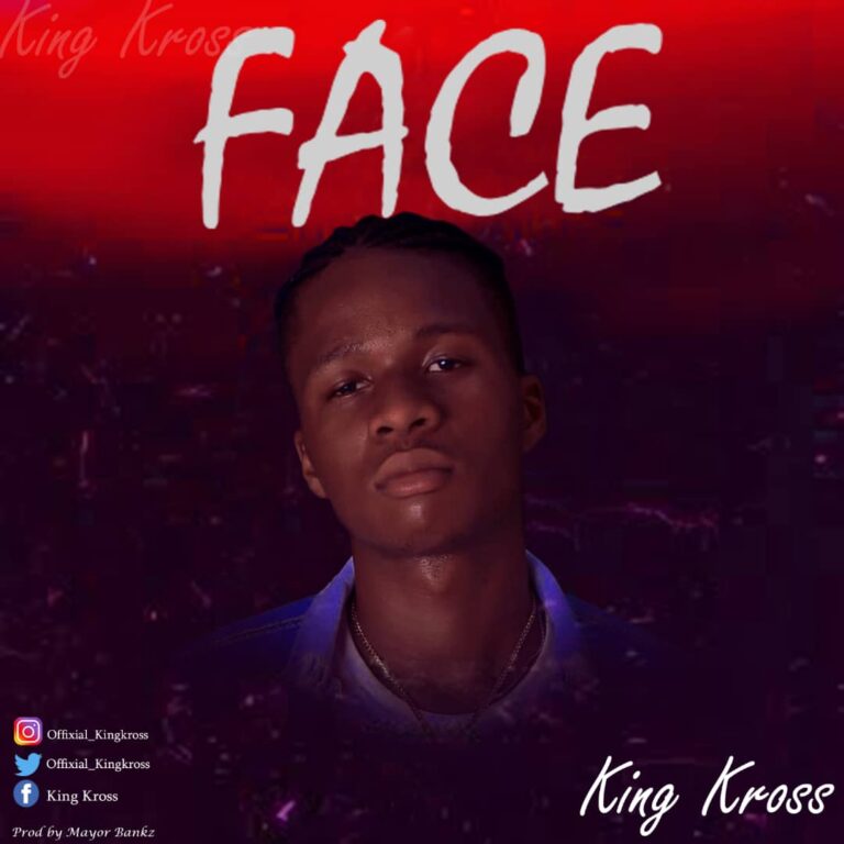 King Kross – Face [Audio]