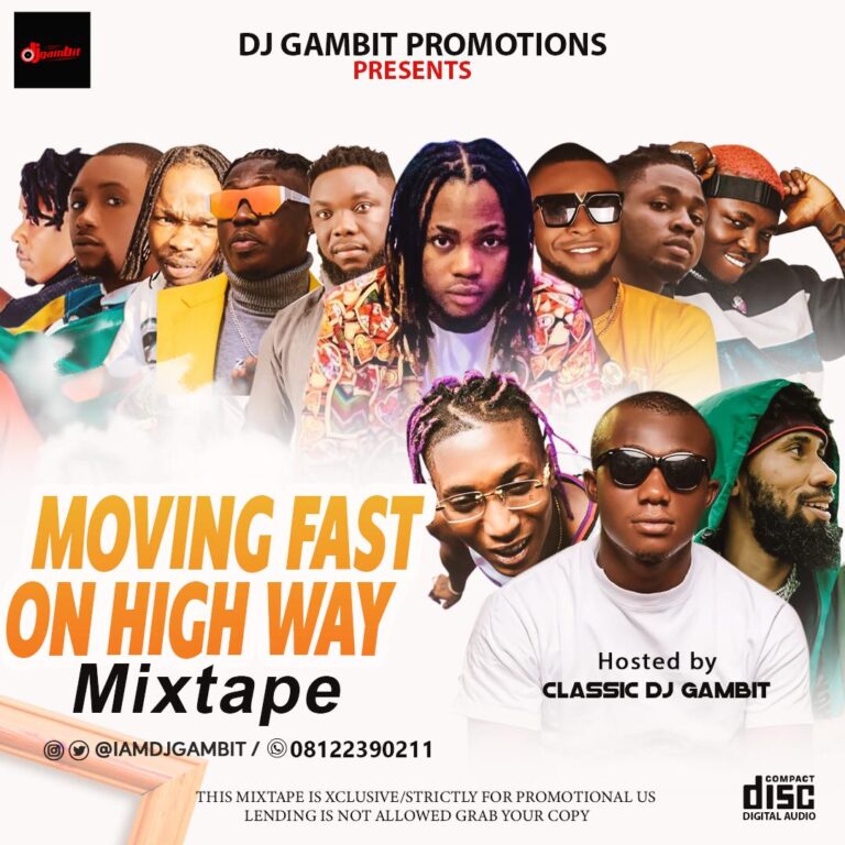 DJ Gambit – Moving Fast On High Way Mixtape