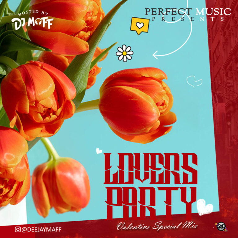 MIXTAPE: DJ Maff – Lovers Party Mix