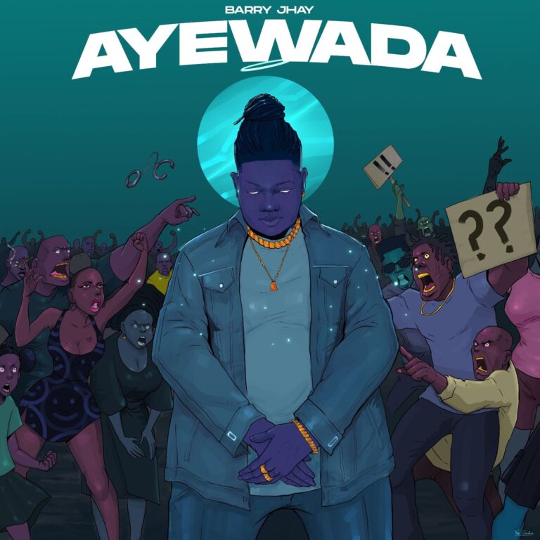 [New Music] Barry Jhay – Ayewada
