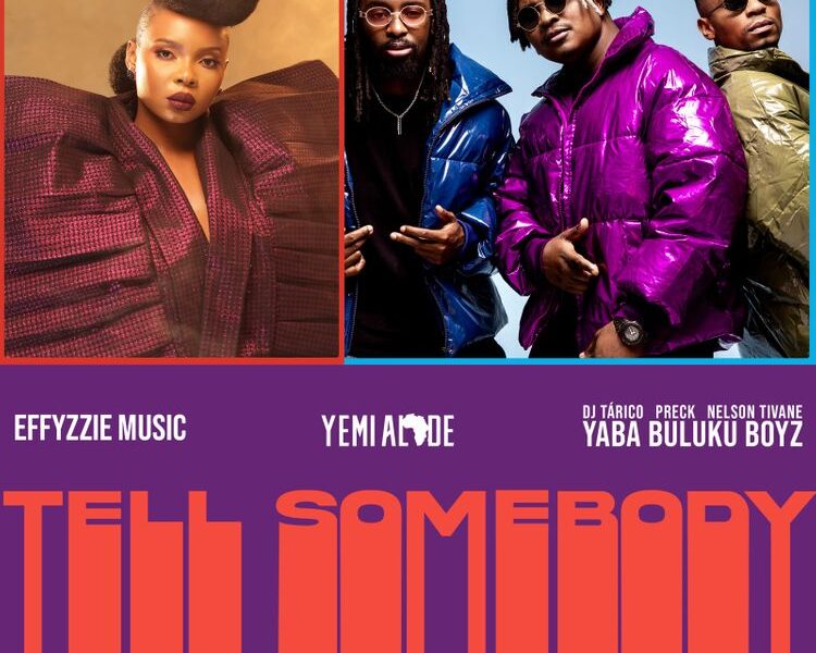 Yemi Alade, Effyzzie Music & Yaba Buluku Boyz Tell Somebody
