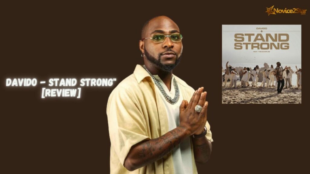 Stand Strong review by Davido