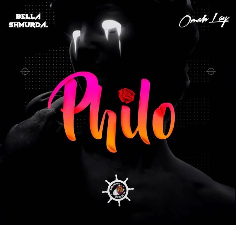 Lyrics of “Philo” Bella Shmurda and Omah Lay