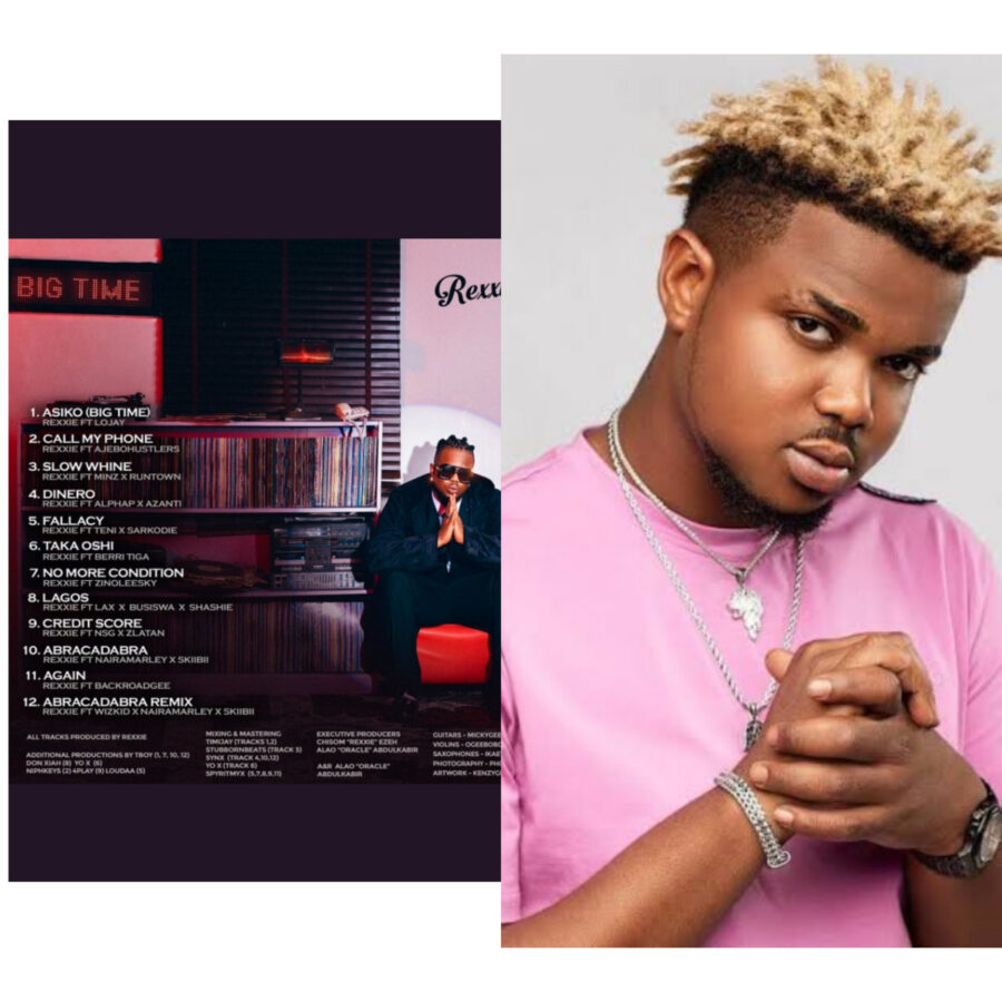 Rexxie To Feature Lojay, Runtown, Wizkid, others on 'Big Time' album (Full Tracklist