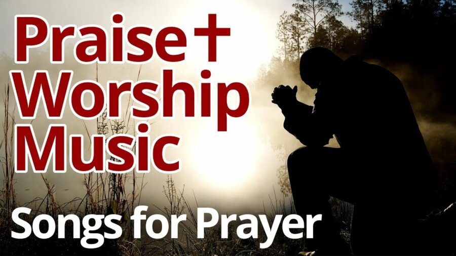 50 Praise And Worship Songs You Should Listen To