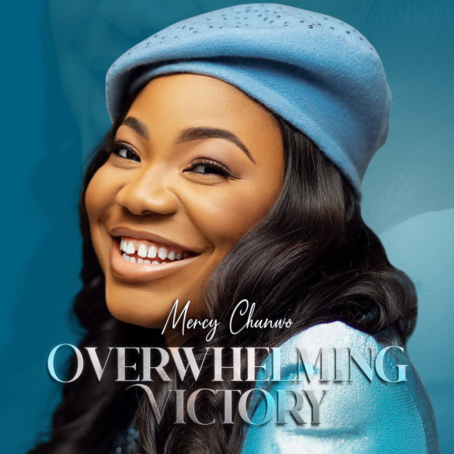 Mercy Chinwo - Overwhelming Victory Album